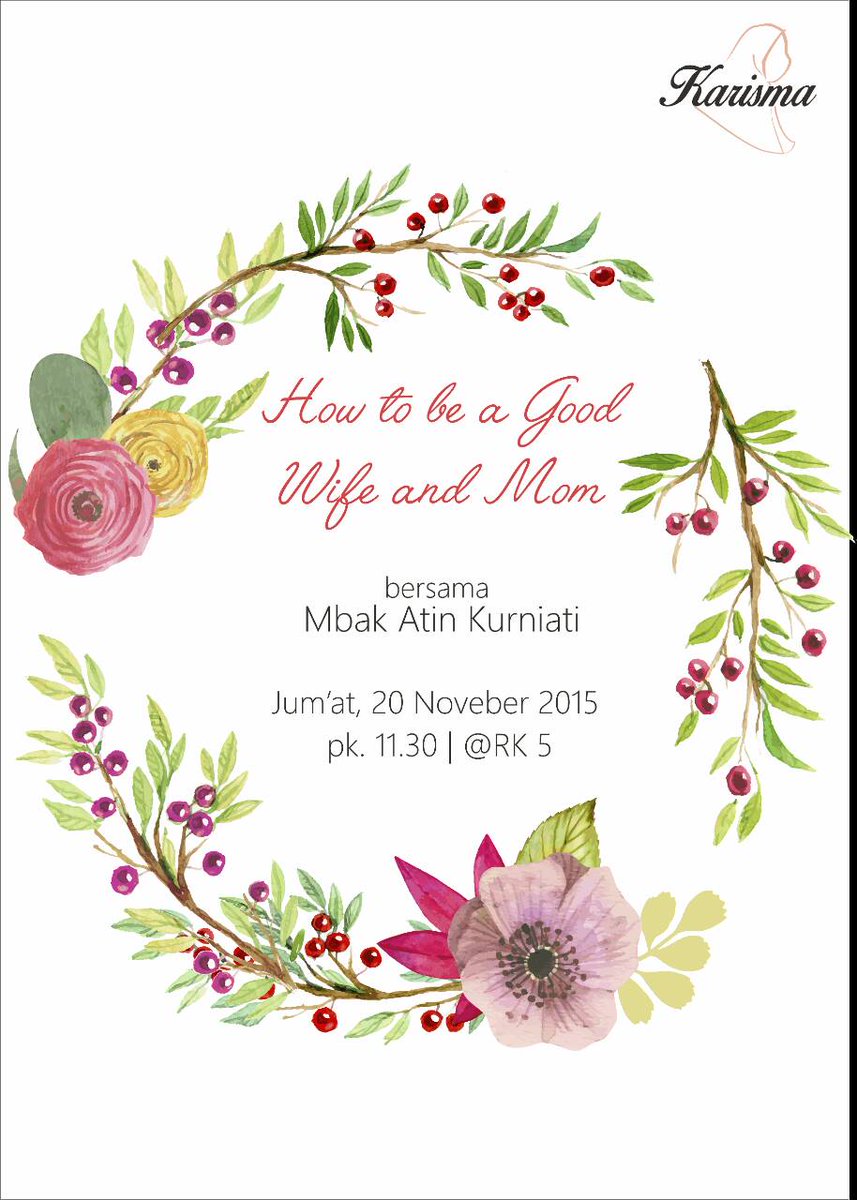 Karisma kembali!!!
"How to be a good wife and mom" @RK5 FK UNS 11.30 with Mbak Atin 😊🌷🌺 be there ya Ukhti sholcan ^^