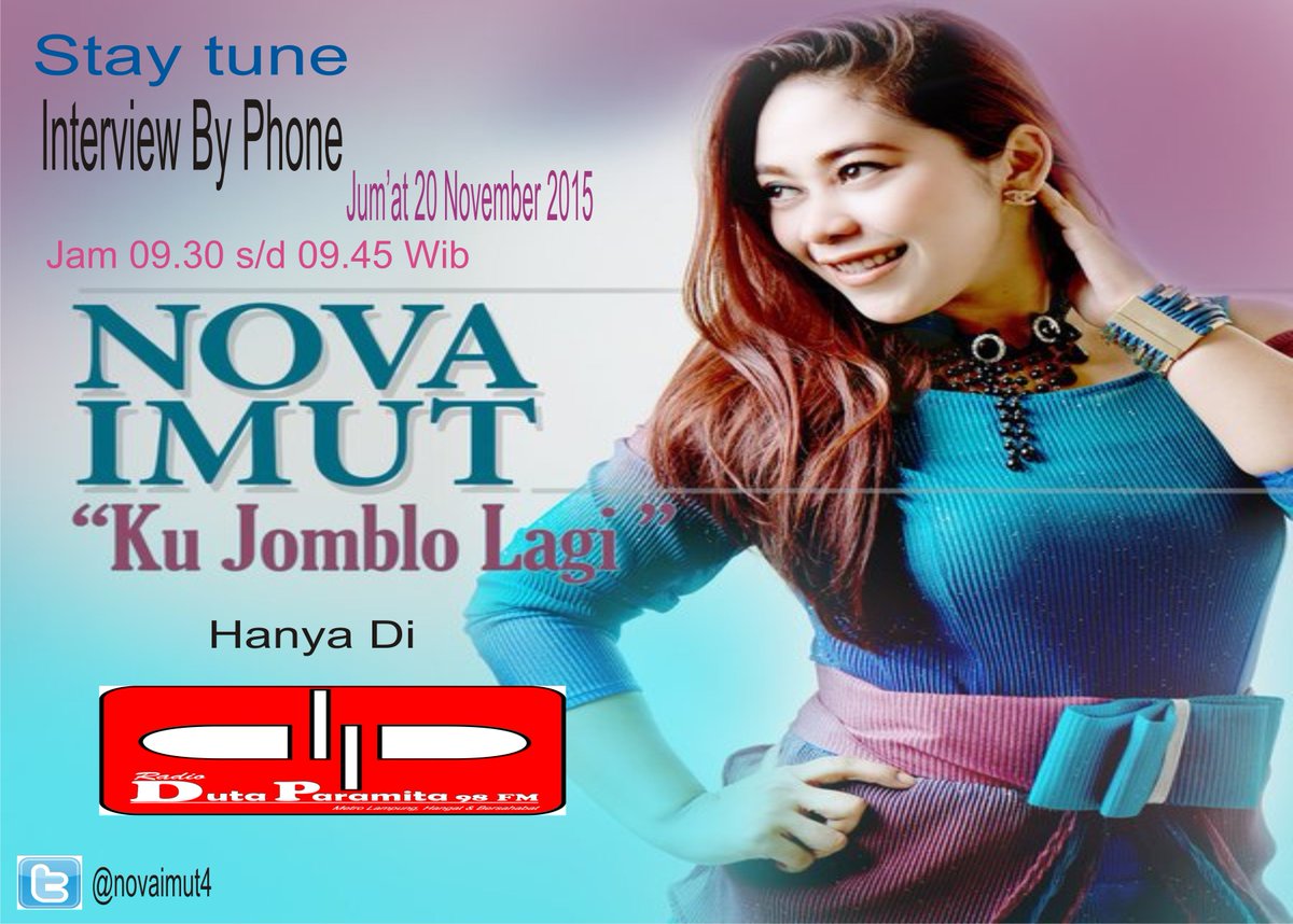 #Hariini #InterviewPhoner <a href="/novaimut4/">nova imut</a> #KuJombloLagi <a href="/RadioDuta98fm/">Duta 98 FM Lampung</a> jam 09.30 Wib <a href="/elmitra95fm/">Radio Orang Sukabumi</a>