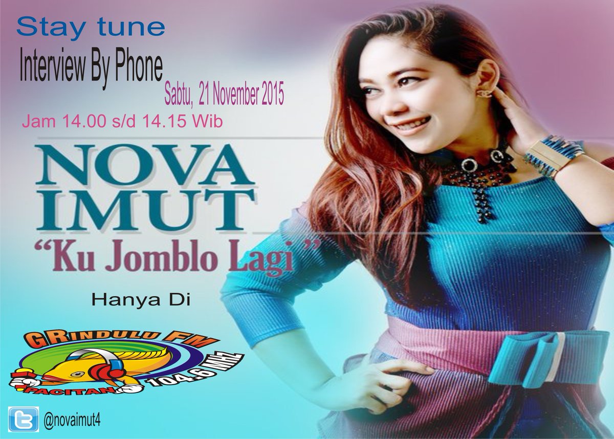 #Phoner <a href="/novaimut4/">nova imut</a> #KujombloLagi <a href="/RadioGrindulufm/">Grindulu FM Pacitan</a> #Sabtu 21 Nov 2015 #Jam 14.00 Wib <a href="/DewiqAriyani/">MD @radiogrindulufm</a>