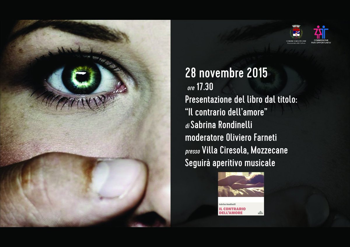 indianaeditore's tweet photo. Oggi h17.30 Villa Ciresola #Mozzecane c'è @SabriRondinelli e "Il contrario dell' #amore"
#25Nov #violenzasulledonne https://t.co/HP6jiBsO3j