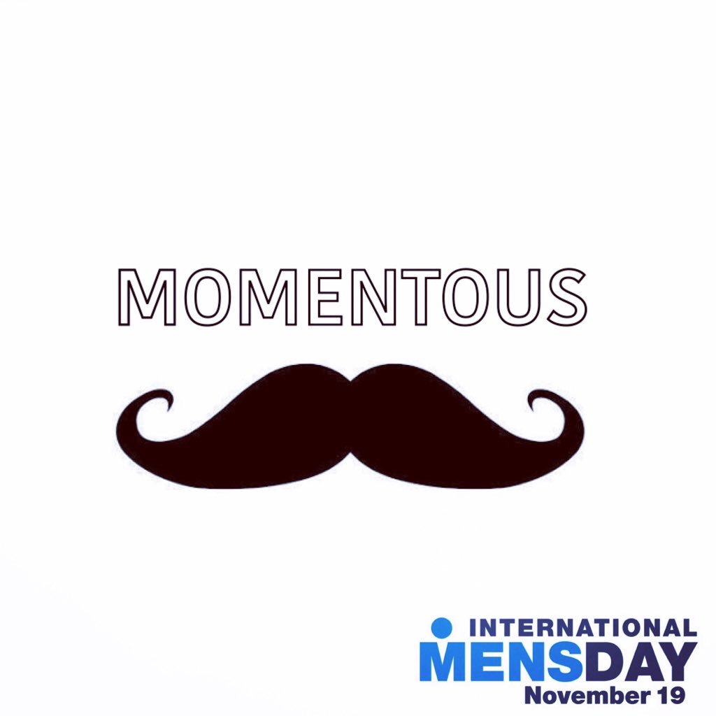 #movember #momentous #moment #momentos #motor #mr #man #men #mensday #manly #internationalmensday #imd2015