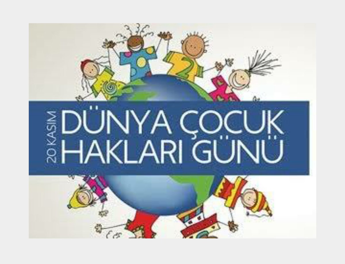 🌟 DÜNYA ÇOCUK HAKLARI GÜNÜ 🌟
