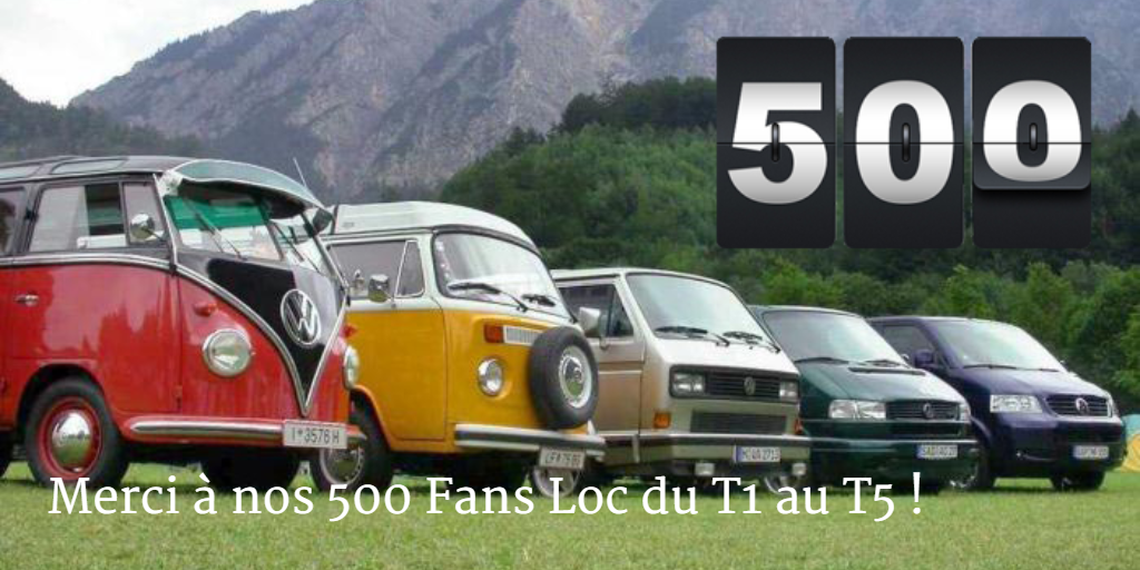 VanLoCalifornia's tweet photo. Merci aux 500 Fans Loc ! Du VW #T1 au #T5 & #T6, le message d'une nouvelle ère pour #VanLoc ⇒https://t.co/X8Yacf58zG https://t.co/j15QCNK1C8