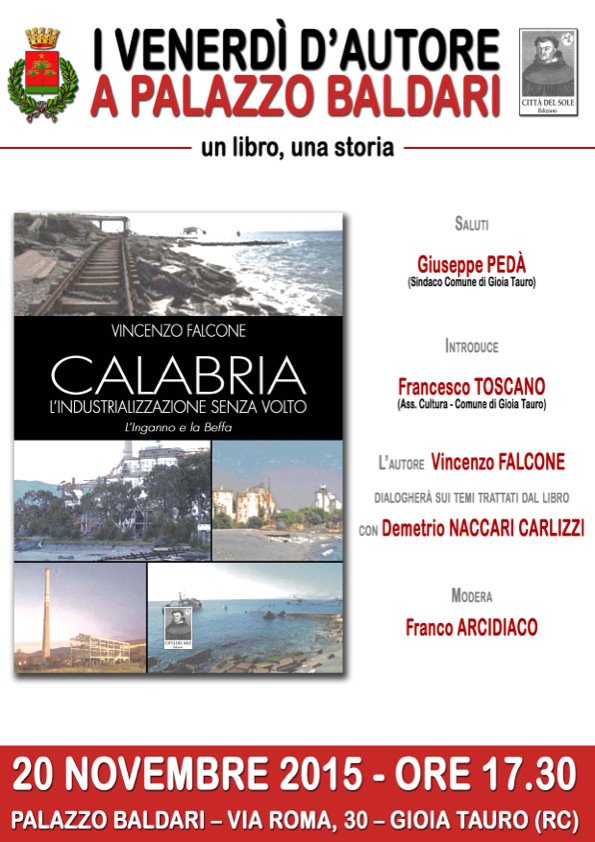 h. 17 Gioia Tauro Palazzo Baldari pres. libro di Vincenzo Falcone, Calabria industrializzazione senza volto