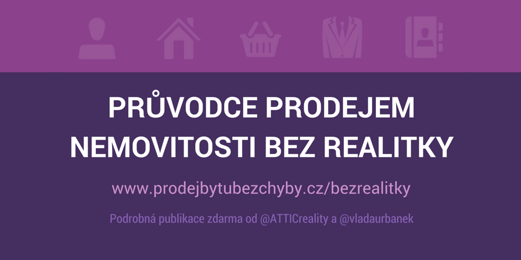 ATTICReality's tweet photo. Prodáváte nemovitost bez realitky? Stáhněte si zdarma průvoce, se kterým chybu neuděláte: https://t.co/UzAEEaWjVx https://t.co/wYIeAHza6C