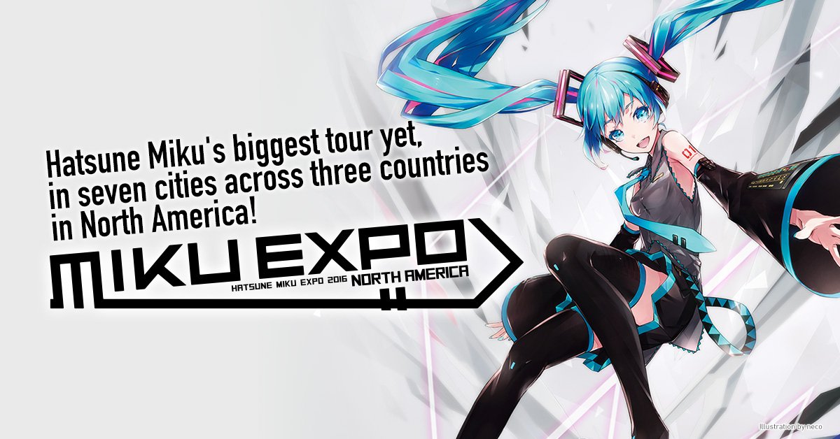 Hatsune Miku on Twitter "MIKU EXPO tickets for Seattle, Los Angeles, Dallas, Toronto, and New