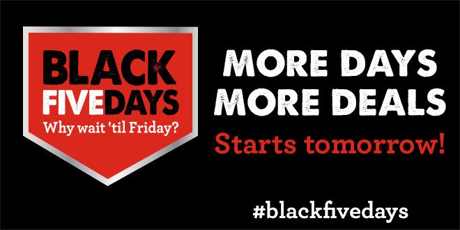 Why wait till #blackfriday? Get ready for #blackfivedays