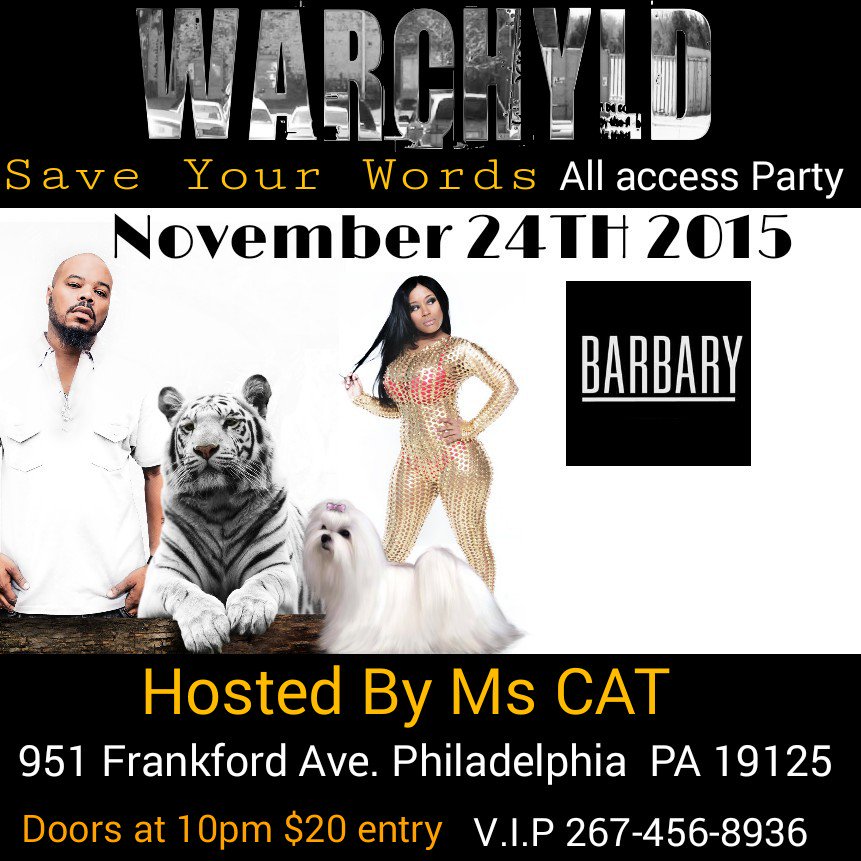 Warchyld_ENT's tweet photo. Tues. November 24TH 2015 #Warchyld #SaveYourWords All Access #Party Hosted by @MsCat215
267-456-8936 4 V.I.P https://t.co/hQ40sM7wyF
