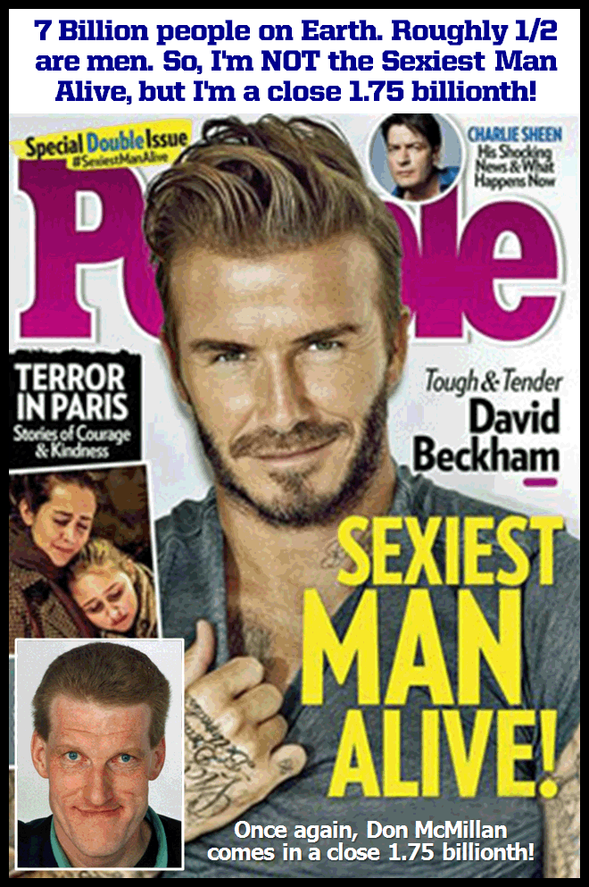 EngineersHumor's tweet photo. #PeopleMagazine David Beckham named @sexiestmanalive I was passed over again! #IWasRobbed #StatisticsRule https://t.co/u3S9AmvPM5