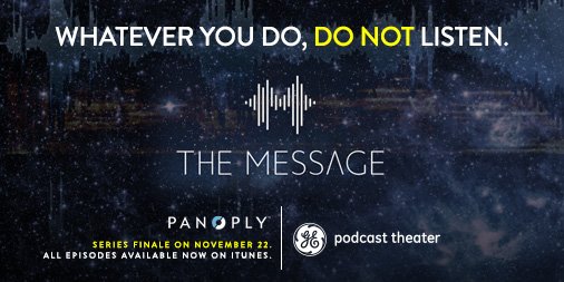 MegaphonePods's tweet photo. Sunday is the final episode of The Message.
 
Catch up on the sci-fi pod by @Panoply &amp; @GE: https://t.co/wc7DbHhYBS https://t.co/cr57NvkWfs