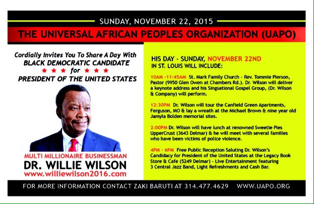 ItsAGambleProd's tweet photo. @UAPO_STL #UAPO invites you to the day w/ Pres. candidate Dr. Willie Wilson Sun. 11.22 10 to 6 #WillieWilson2016 https://t.co/AGVPFiJJK5