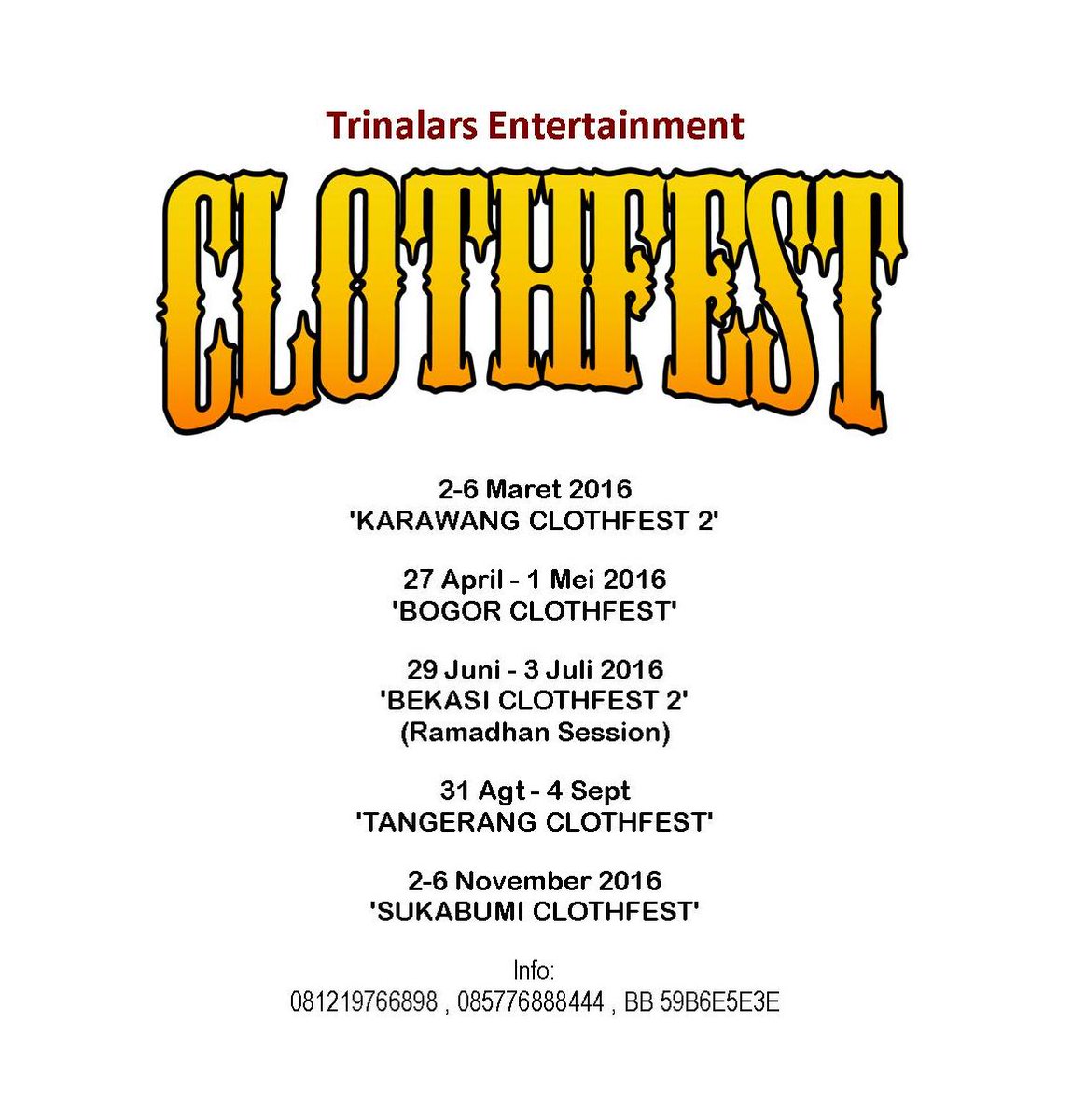 CLOTHFEST TOUR 2016: KARAWANG, BOGOR, TANGERANG, BEKASI, SUKABUMI <a href="/Brandindonesia/">BRAND INDONESIA</a> <a href="/cloth_indonesia/">Clothing Indonesia™</a> <a href="/info_clothingg/">infoclothing</a>