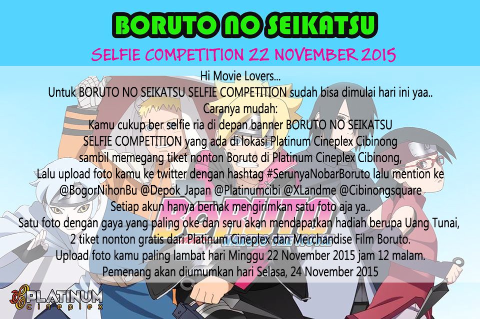 Platinumcineplx's tweet photo. Mention ke @BogorNihonBu @Depok_Japan @Platinumcibi @XLandme @Cibinongsquare pake hastag #SerunyaNobarBoruto yaa :D https://t.co/IJeiIzkFVh