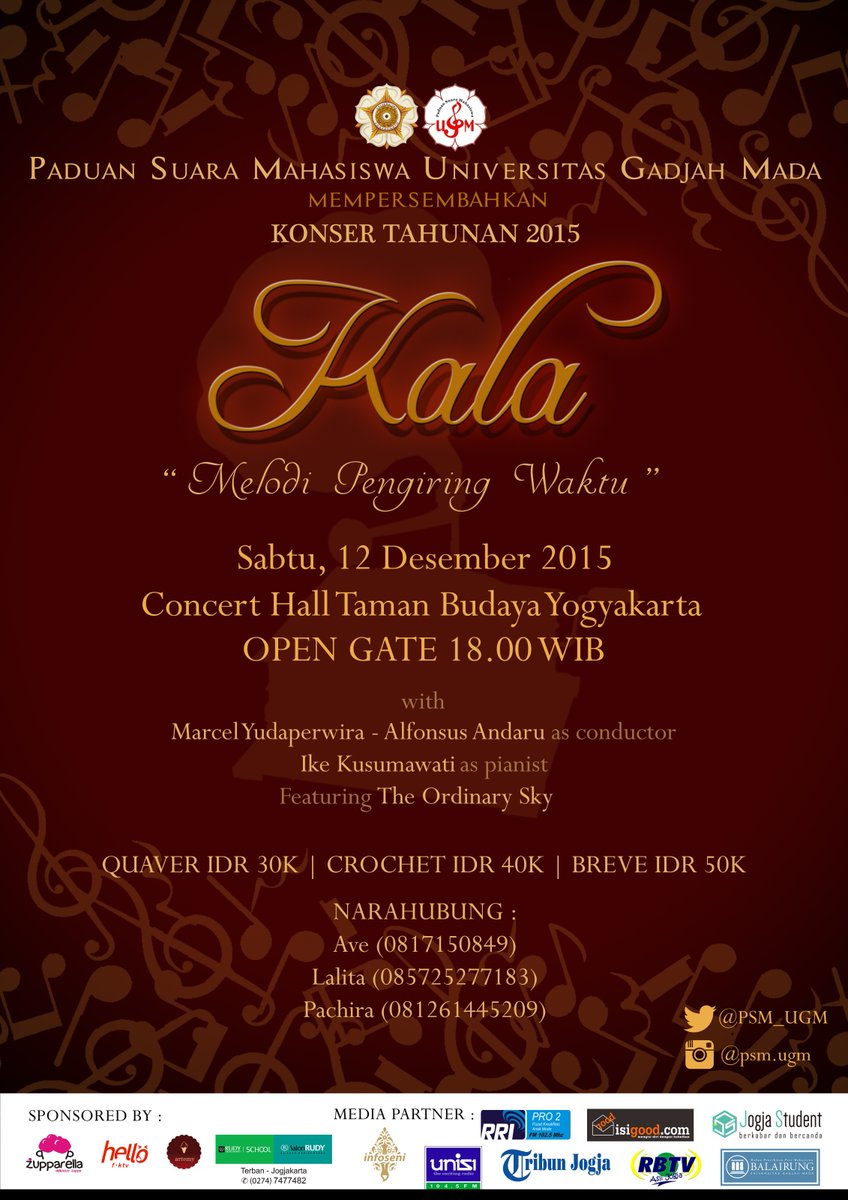 PSM UGM proudly presents Annual Concert "KALA", Sabtu 12 Desember 2015 di TBY open gate 18.00 WIB