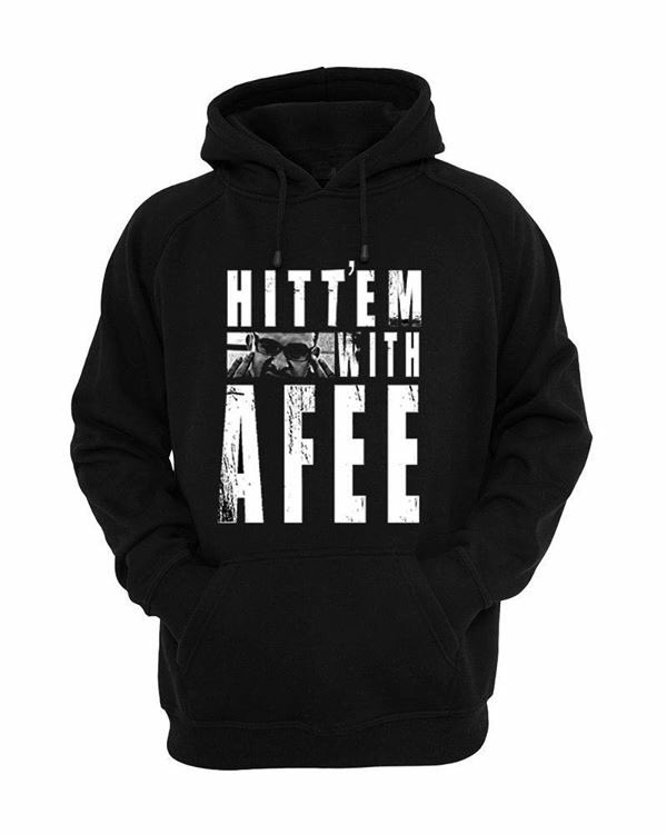 LAYLOWBOSSMAN's tweet photo. @FitzTaylor #HittemWithAFee HOODIES.....Coming Soon https://t.co/UvSpZleNFY