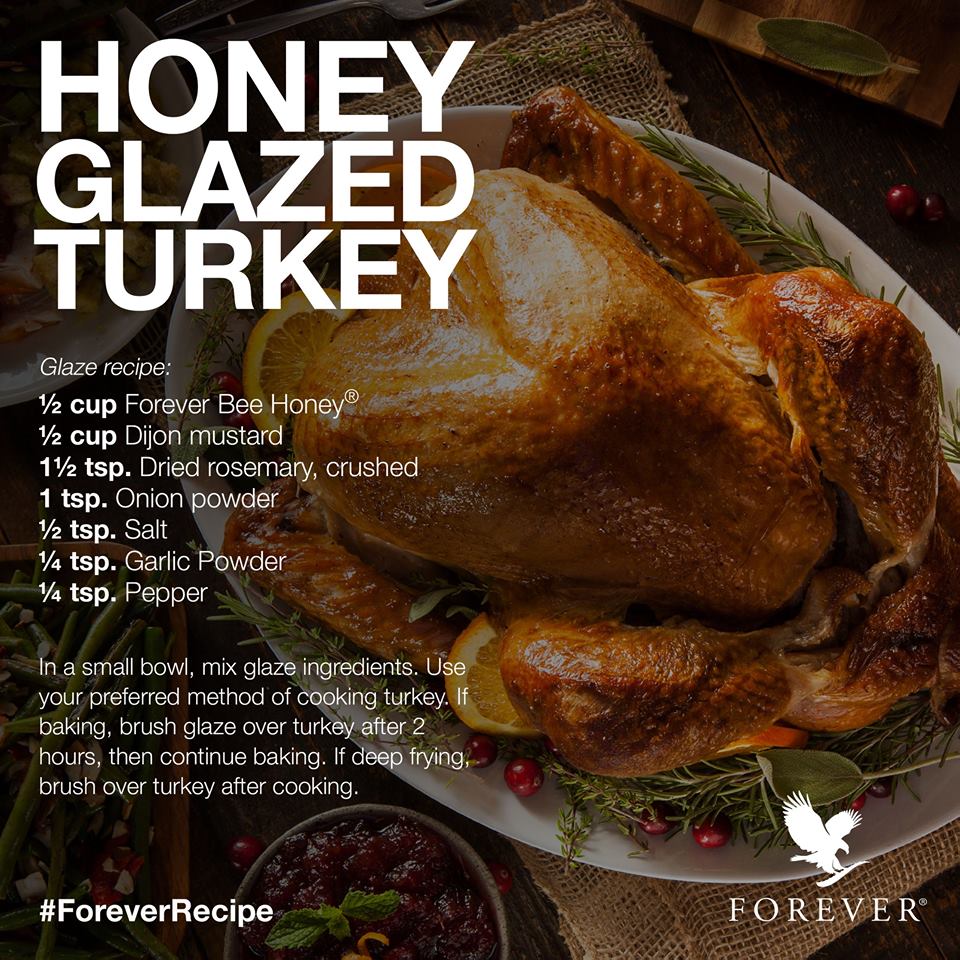 uzziemom's tweet image. Honey glazed #turkey with #FLP #honey.  getaloed.flp.com #ForeverRecipe