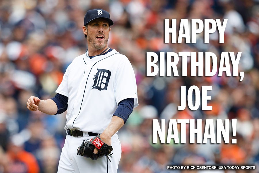 Happy birthday, Joe Nathan!  