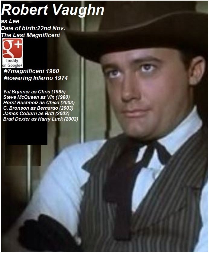 Happy birthday to the last Magnificent: Robert Vaughn 83 years old  