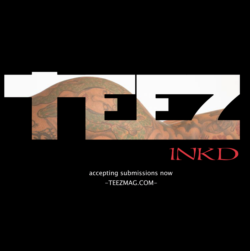 TeezMagazine's tweet image. Accepting submissions for our next #INKD issue. Photographers , Models, Artists. email : teezmagazine@gmail.com