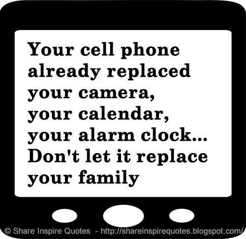 Cell Phone Quotes Enchanting Share Inspire Quotes On Twitter "your Cell Phone Already Replaced Cell Phone Quotes Beauteous Share Inspire Quotes On Twitter "your Cell Phone Already Replaced