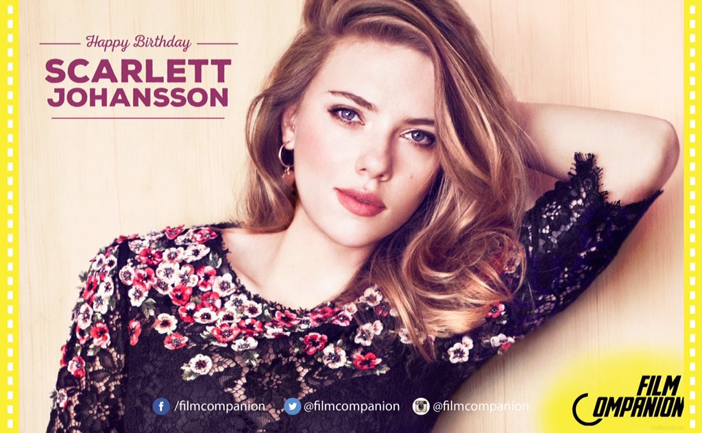 Happy Birthday to one of the most scintillating and talented actress of Hollywood, Scarlett Johansson! 