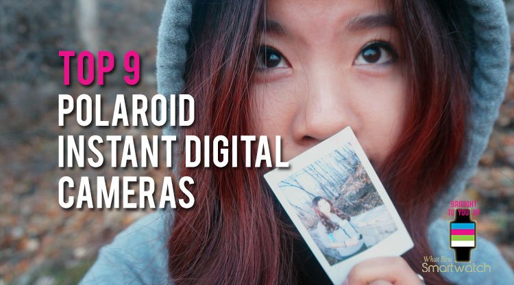 OnlySmartWatch's tweet photo. Top 9 Polaroid Instant Digital Cameras - https://t.co/PYnnVd30Us #smartwatch #wearabletech https://t.co/6w0bki6Hx9