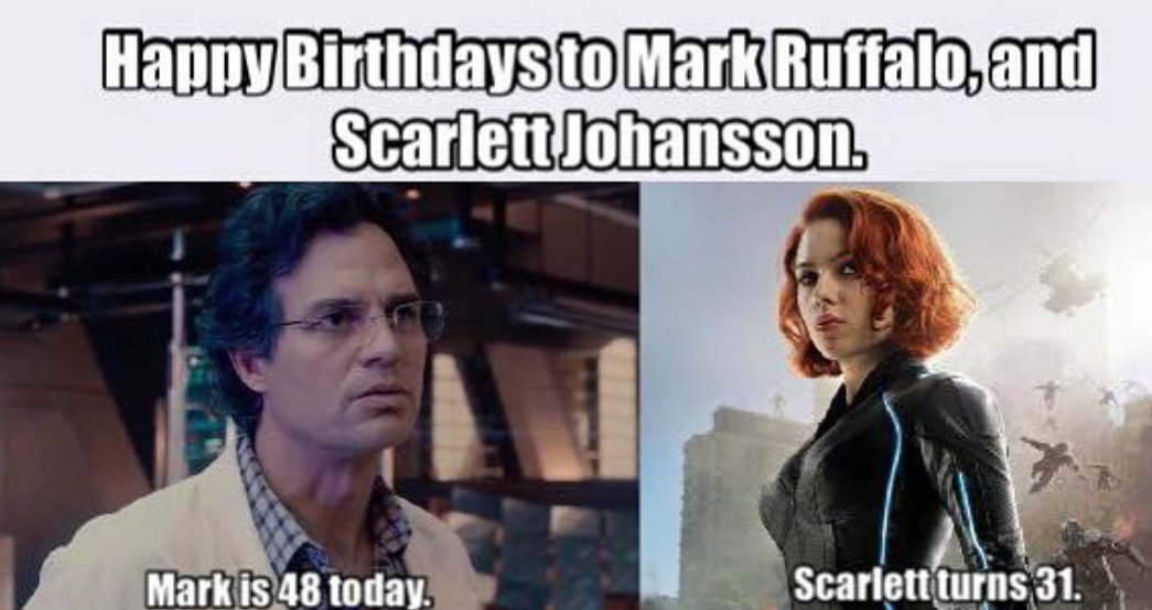 Happy birthday to   & Scarlett Johansson & Mark Ruffalo 