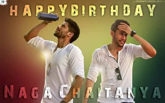  akkineni naga Chaitanya happy birthday to you 