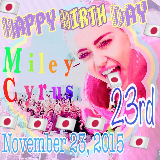 Happy birthday to my Queen                     Miley Cyrus 