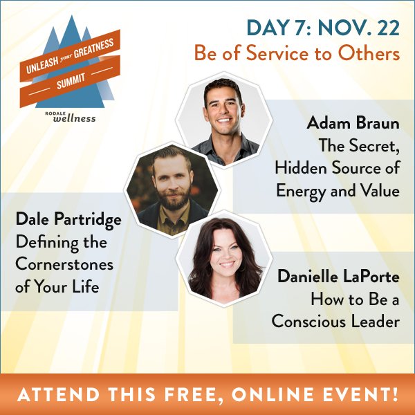 RodaleWellness's tweet photo. Excited for Day 7 of our free #GreatnessSummit w @AdamBraun @dalepartridge @DanielleLaPorte https://t.co/MHR2YAZk3V https://t.co/aV9FagwVSW