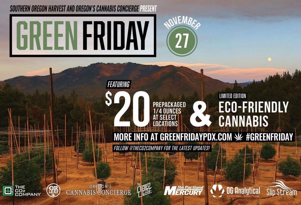 HEYYYYKP's tweet photo. #GreenFriday is days away!.... 11.27.15 by @DailyLeafDeals @theco2company @portlandmercury &amp; more.. https://t.co/g7WvxMIQmu