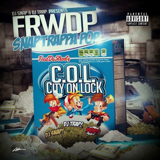 #COMINSOON: DJ SNAP &amp; DJ TRAP PRESENTS FRWDP SNAP TRAPPA POP | Hip Hop Music Exclusives hiphopmusicexclusives.com/2015/11/20/com…