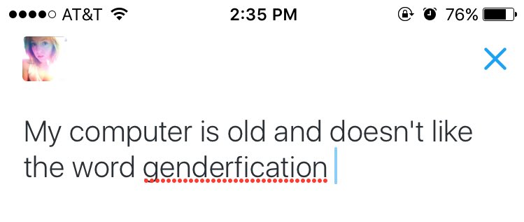 KristenRome's tweet photo. Neither does my phone apparently #genderfication #postmodernfeminism https://t.co/H0blN7k5na