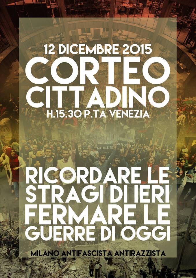 12.12.1969 - 12.12.2015: Ricordare le #stragi di ieri, fermare le #guerre di oggi. #Milano #StopWarNotPeople
