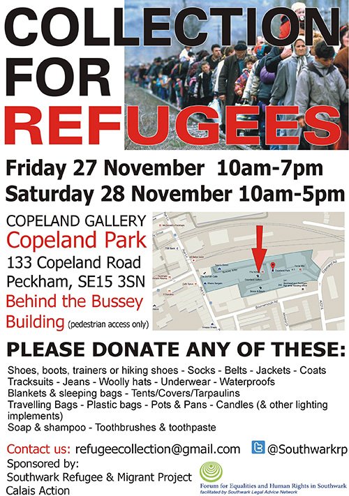 Southwark Refugee Project is holding a collection at the Copeland Gallery SE15 on Friday 27 and Saturday 28 November