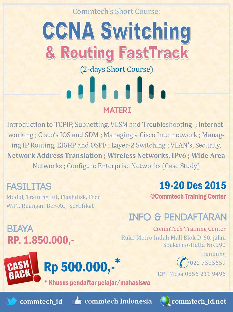 CommTech_Id's tweet photo. @bemkmpolsttt Short Course Class: "CCNA Switching &amp; Routing FastTrack" 19-20 Des. #KursusBDG #KursusKomputer #CCNA https://t.co/05866vgOEi