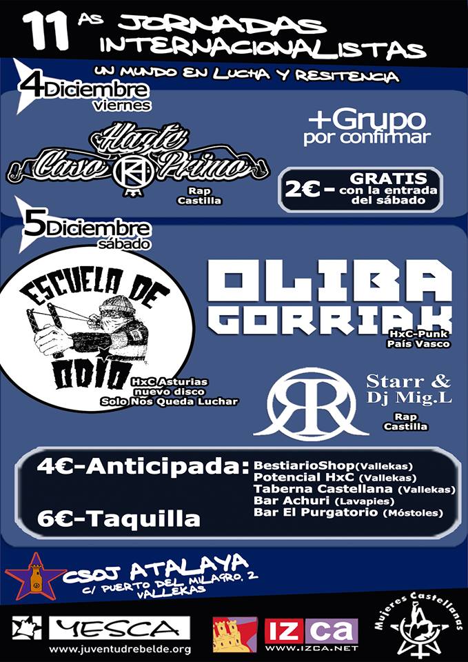 Jornadas Internacionalistas en el @CSOJ_Atalaya  con @escueladeodio y mucho más....entradas anticipadas en la tienda