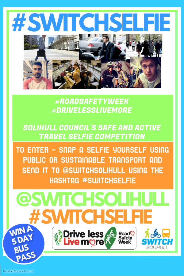 SwitchSolihull's tweet photo. It's #RoadSafetyWeek ! Choose sustainable transport and send to us your #switchselfie and win a free 5 day bus pass https://t.co/PLNeRkHmaK