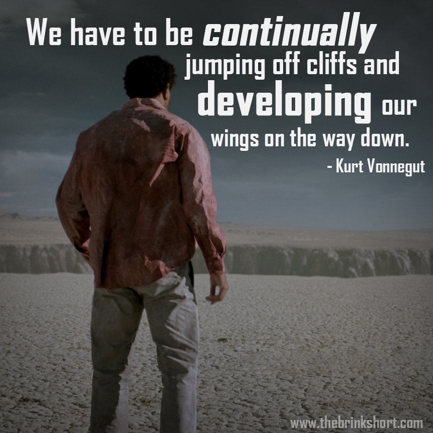 JuVeeProds's tweet photo. We have to be continually jumping off cliffs and developing our wings on the way down. –K.V. https://t.co/bXWBMPcOqu https://t.co/jHxAIwNMBH