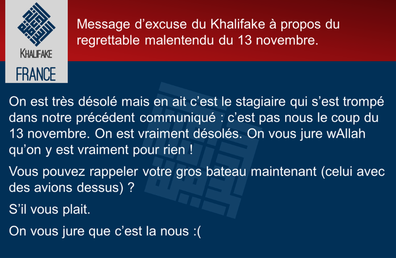 JihadiJean's tweet photo. #OMG ! l'#EtatIslamique publie un message d'excuses destiné à la #France. https://t.co/fcYbMJAdAa