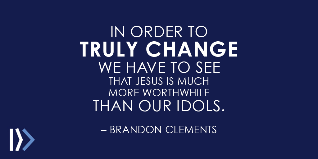 sendnetwork's tweet photo. "In order to truly change we have to see that Jesus is much more worthwhile than our idols."  – @brandonclements https://t.co/LfxcfAooB7