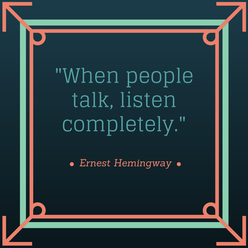 ASAEcenter's tweet image. &quot;When people talk, listen completely.&quot; -- Ernest Hemingway #ASAE #MotivationMonday