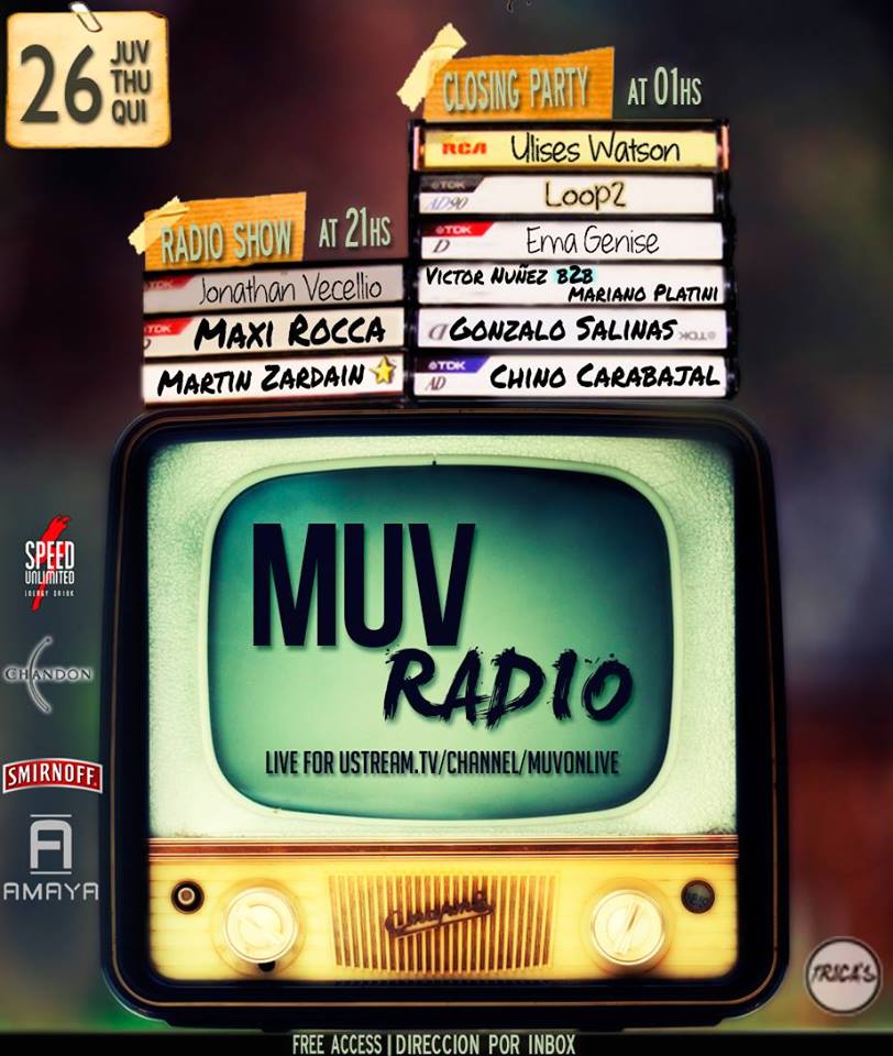 JUEVES 26/11 21:00HS 
PC: ustream.tv/channel/muvonl…
Djs:
Jonathan Vecellio
M A R T Í N Z A R D A I N
M A X I R O C C A
