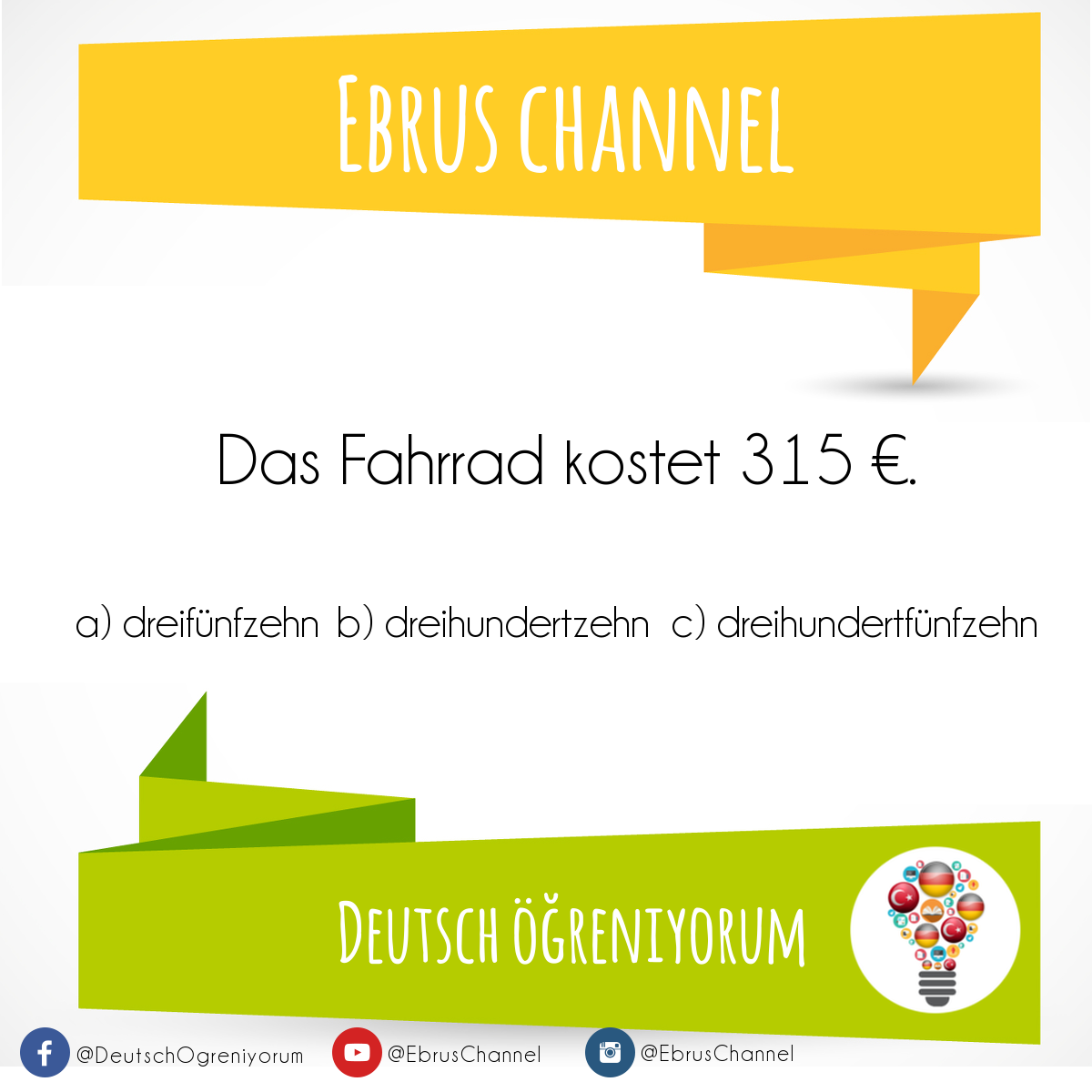 EbrusChannel's tweet photo. Bisikletin Fiyatı 315 €.
Şimdi Almanca 🇩🇪 öğrenme zamanı!
#EbrusChannel #Deutsch #Almanca #ders #okul #üniversite https://t.co/keyXRFxhDC