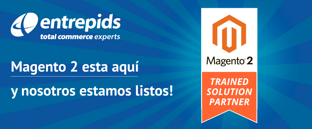 Entrepids ya está certificado como Magento 2 Trained Solution Partner. bit.ly/1N9QGmy #Magento2 @magento