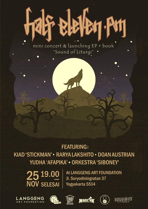 Launching EP <a href="/HalfElevenpm/">Half Eleven pm</a> "Sound of Liturgi " | Rabu 25 Nov '15 | 19.00 at LAF | feat Siboney Orchestra see yaa!!!