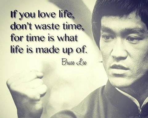 \"If you love life, don\t waste time. For time is what life is made of.\" Happy birthday Bruce Lee  