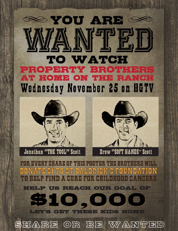 Drew Scott (@mrdrewscott) on Twitter photo For PB At Home on the Ranch Wed @ 9/8c we'll donate $1 to <a href="/StBaldricks/">St. Baldrick's Foundation</a> for every retweet! Help cure childhood cancer For PB At Home on the Ranch Wed @ 9/8c we'll donate $1 to <a href="/StBaldricks/">St. Baldrick's Foundation</a> for every retweet! Help cure childhood cancer