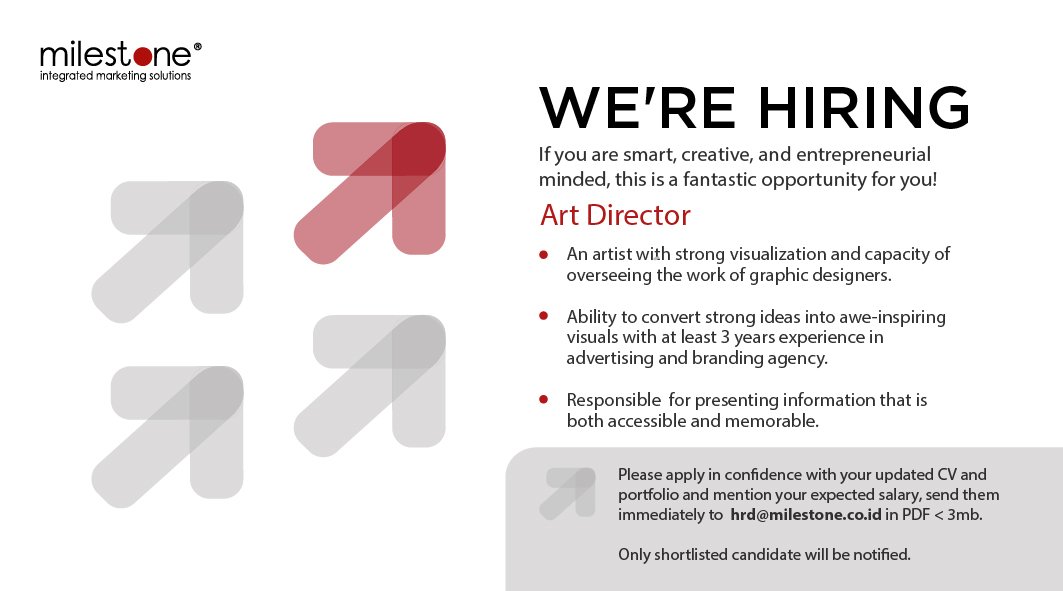 Milestone Indonesia Vacancy For Art Director At Milestone Send Your Latest Cv And Portfolio To Hrd Milestone Co Id Artdirectorclub T Co Mynkgkyrzl