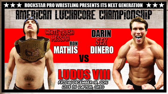 RockstarLUDUS's tweet photo. @RonMathis13 vs @Darin_Dinero for the #AmericanLuchaCore Championship! https://t.co/TSfrLdIIZE https://t.co/nEMDwXw7Gf